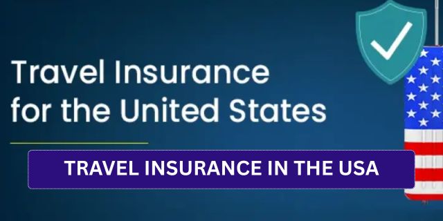 Travel Insurance in the USA